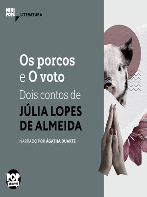 cover image of Os porcos e O voto